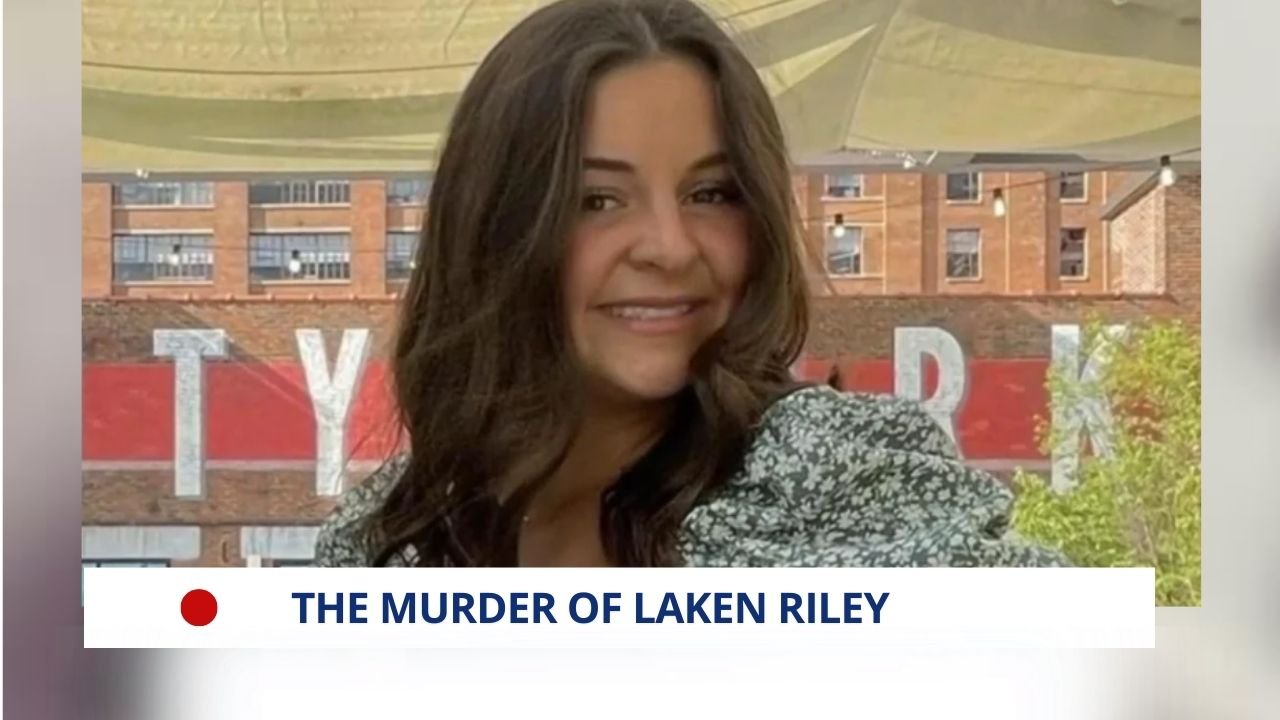 The murder of laken riley