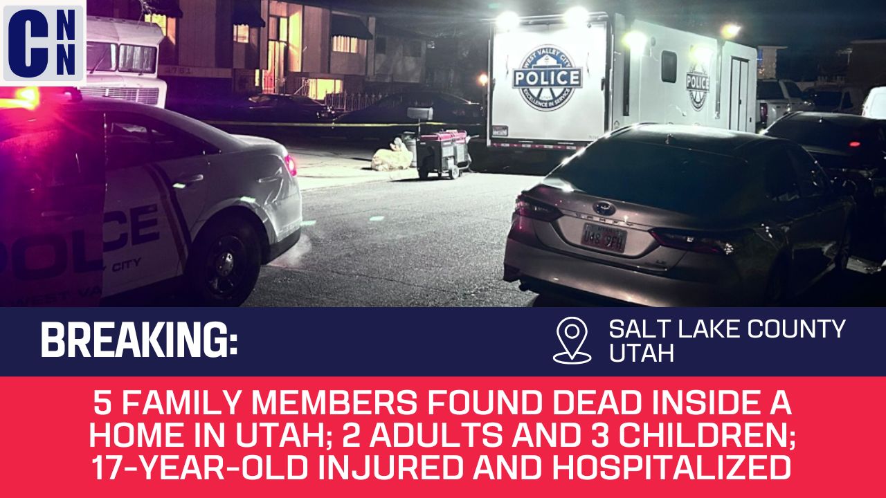 5 Family Members Found Dead Inside a Home in Utah; 2 Adults and 3 Children; 17-Year-Old Injured and Hospitalized